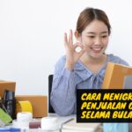 Tips Meningkatkan Penjualan Online Selama Bulan Ramadhan