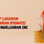 Stop Gunakan Pembayaran Otomatis untuk Pengeluaran Ini